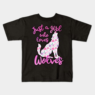 Just a girl who loves wolves Kids T-Shirt